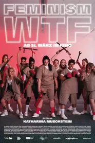 Feminism WTF movie poster