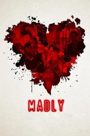 Madly movie poster