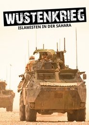 Wüstenkrieg: Islamisten in der Sahara movie poster