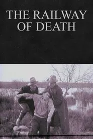 The Railway of Death movie poster