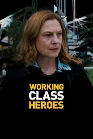 Working Class Heroes movie poster
