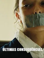 Poster do filme Últimas Consequências