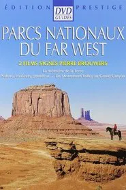Parc nationaux du Far West (1), la mémoire de la terre movie poster