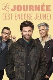 La journée (est encore jeune) tv show poster