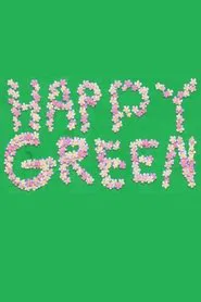 Happy Green movie poster