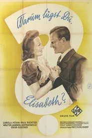 Poster do filme Warum lügst Du, Elisabeth?