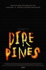 Poster do filme Dire Pines