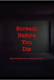 Scream Before You Die movie poster