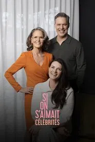 Si on s'aimait célébrités tv show poster