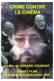 Crime contre le cinéma movie poster