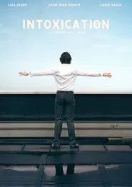 Intoxication movie poster