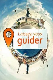 Laissez-vous guider tv show poster