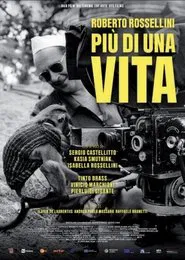 Roberto Rossellini - Più di una vita movie poster