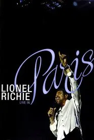 Lionel Richie: Live in Paris - His Greatest Hits and More movie poster