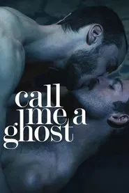 Call Me a Ghost movie poster