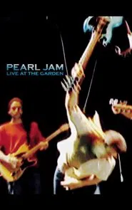 Poster do filme Pearl Jam: Live At The Garden