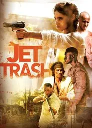 Poster do filme Jet Trash
