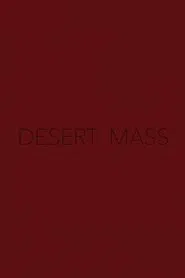Desert Mass movie poster