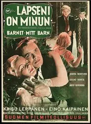 Lapseni on minun… movie poster