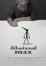 Dibuixant Max movie poster
