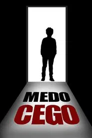 Poster do filme Medo Cego