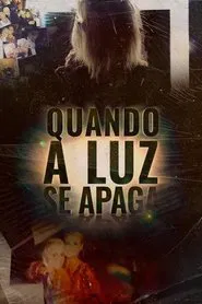 Quando a Luz Se Apaga movie poster