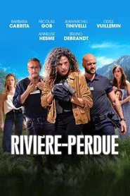 Rivière-Perdue tv show poster