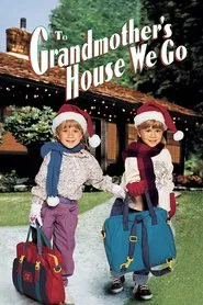 To Grandmother's House We Go movie poster
