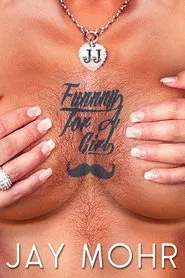 Jay Mohr: Funny for a Girl movie poster