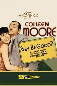 Why Be Good? movie poster