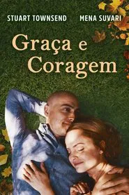 Poster do filme Graça e Coragem