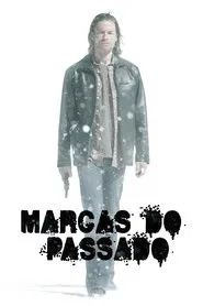 Poster do filme Marcas do Passado