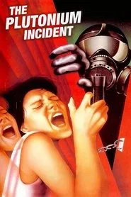 The Plutonium Incident movie poster