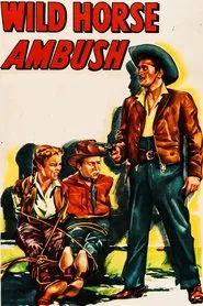 Poster do filme Wild Horse Ambush