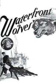Waterfront Wolves movie poster