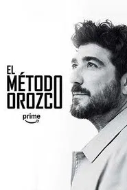 El método Orozco movie poster