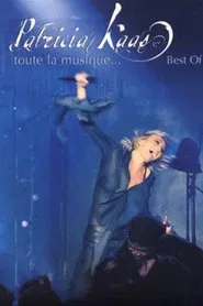 Poster do filme Patricia Kaas - Toute la Musique