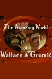 Poster do filme The Amazing World of Wallace & Gromit