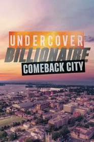 Undercover Billionaire: Comeback City tv show poster