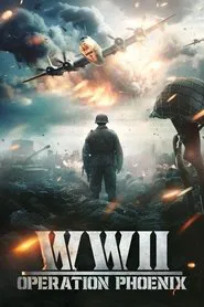 WWII: Operation Phoenix movie poster