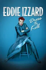 Eddie Izzard: Dress to Kill movie poster