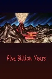 Poster do filme Five Billion Years