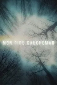 Mon pire cauchemar movie poster