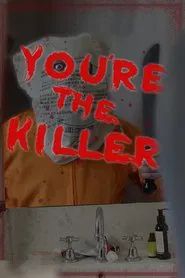 You're the Killer movie poster