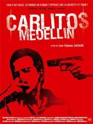 Carlitos Medellin movie poster