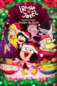 Jorel's Brother Christmas Special: Santa's Brother movie poster
