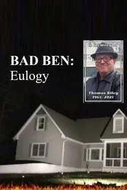 Bad Ben: Eulogy movie poster
