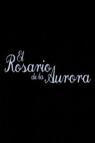 El rosario de la Aurora movie poster