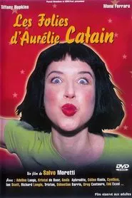 Les Folies d'Aurélie Catain movie poster