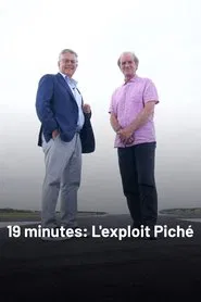 19 minutes : l'exploit Piché movie poster